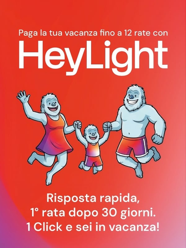 🔝 Prenota la tua vacanza con Heylight fino a 12 rate!